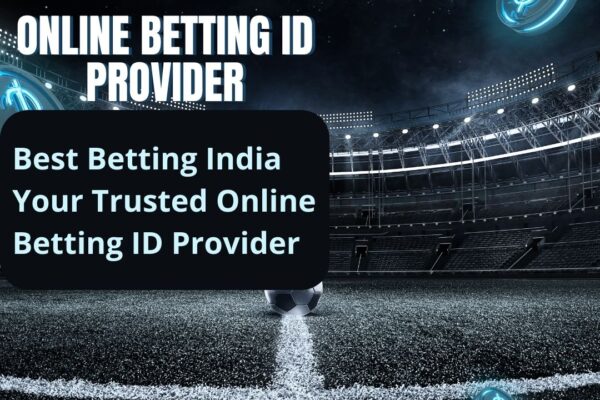 Online Cricket ID Bestbettingindia | Online Betting I Online cricket id