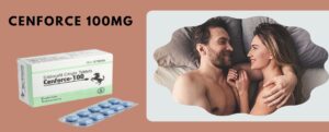 Cenforce 100 mg tablet for erectile dysfunction treatment